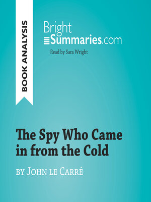 cover image of The Spy Who Came in from the Cold by John le Carré (Book Analysis)